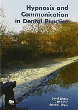 Hypnosis and Communication in Dental Practice