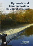 Hypnosis and Communication in Dental Practice