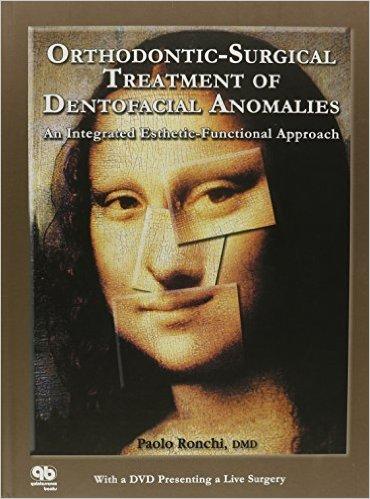 Orthodontic-Surgical Treatment of Dentofacial Anomalies