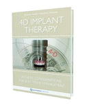 4D Implant Therapy