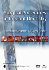 Surgical Procedures in Implant Dentistry (DVD)