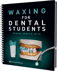 Waxing for Dental Students