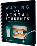 Waxing for Dental Students