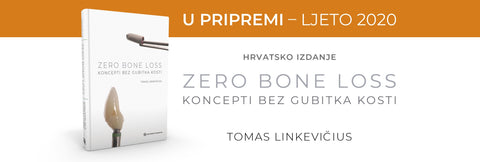 NAJAVA : Zero Bone Loss - Koncepti bez gubitka kosti - HRVATSKO IZDANJE