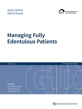 ITI Vol. 15 - Managing Fully Edentulous Patients