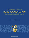 Horizontal and Vertical Bone Augmentation for Dental Implant Therapy