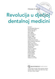 Revolucija u dječjoj dentalnoj medicini