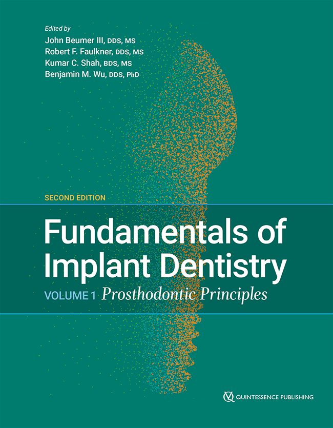 Fundamentals of Implant Dentistry - Volume 1: Prosthodontic Principles, 2nd Edition