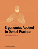 Ergonomics Applied to Dental Practice
