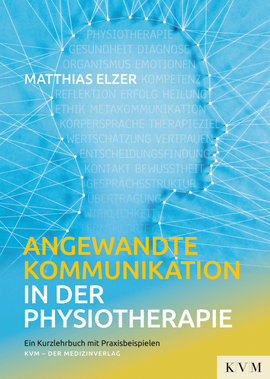 Angewandte Kommunikation in der Physiotherapie