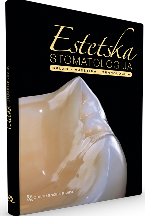 Estetska stomatologija: Sklad -  Vještina - Tehnologija