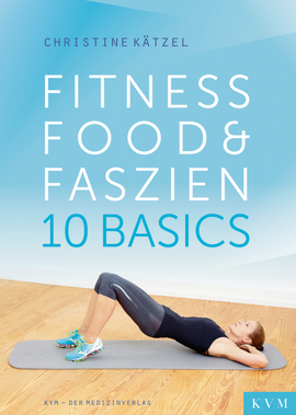 Fitness, Food & Faszien