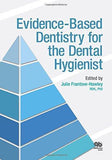 Evidence-Based Dentistry for the Dental Hygienist