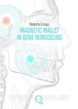 Magnetic Mallet in Bone Remodeling
