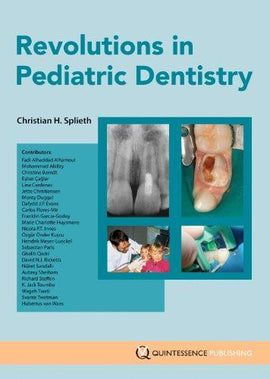 Revolutions in Pediatric Dentistry