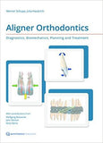 Aligner Orthodontics, 1st edition