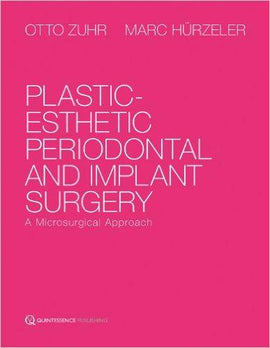 Plastic Esthetic Periodontal and Implant Surgery