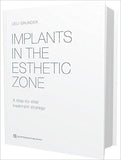 Implants in the Esthetic Zone