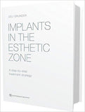 Implants in the Esthetic Zone