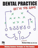 Dental Practice: Get in the Game