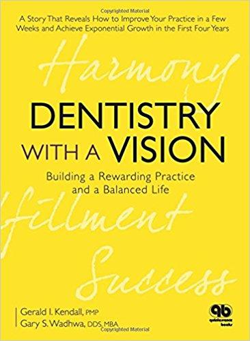 Dentistry with a Vision