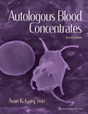 Autologous Blood Concentrates, 2nd Edition