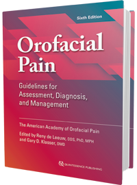 Orofacial Pain, Guidelines for Assessment, Diagnosis, and Management