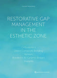 Restorative Gap Management in the Esthetic Zone