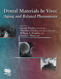 Dental Materials In Vivo: Aging and Related Phenomena