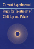 Current Experimental Study for Treatment of Cleft Lip and Palate