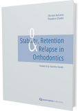 Stability, Retention and Relapse in Orthodontics