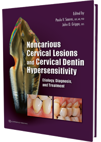 Noncarious Cervical Lesions and Cervical Dentin Hypersensitivity