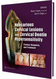 Noncarious Cervical Lesions and Cervical Dentin Hypersensitivity