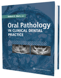 Oral Pathology in Clinical Dental Practice