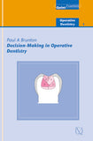 Decision-Making in Operative Dentistry