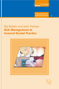 Risk Management in General Dental Practice