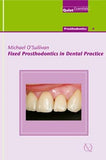 Fixed Prosthodontics in Dental Practice