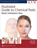 Illustrated Guide to Chemical Peels KVM